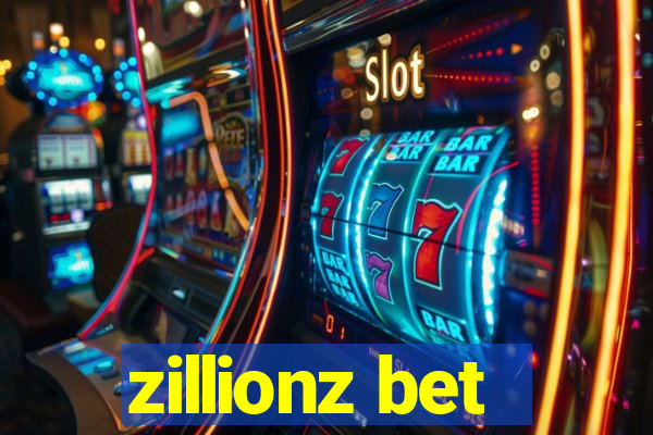 zillionz bet